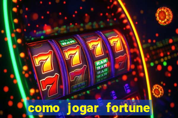 como jogar fortune tiger sem depositar